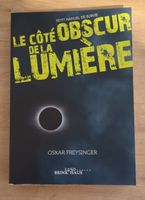 Le côté obscur de la lumière - Oscar Freysinger