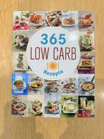365 Low Carb Rezepte - Kochbuch für die schlanke Linie