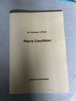 Un Valaisan à Paris – Pierre Courthion – Jacques Darbellay  