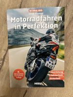 Motorradfahren in Perfektion (4. Auflage)