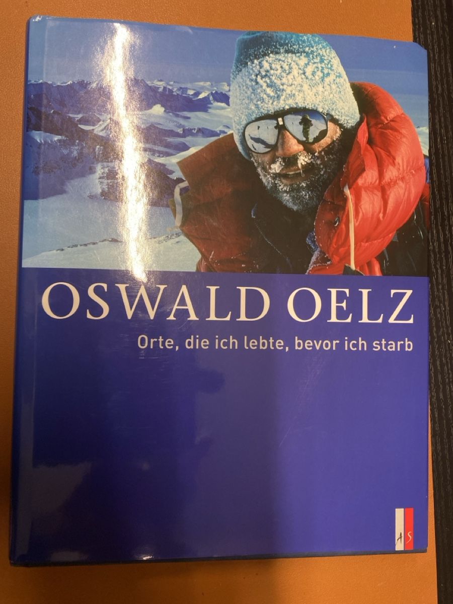 Libri: Oswald Oelz: Orte, die ich lebte, bevor ich starb – Usato da Erlinsbach SO venduto da Silverstorm
