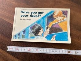 Lernbuch: Have you got your ticket?