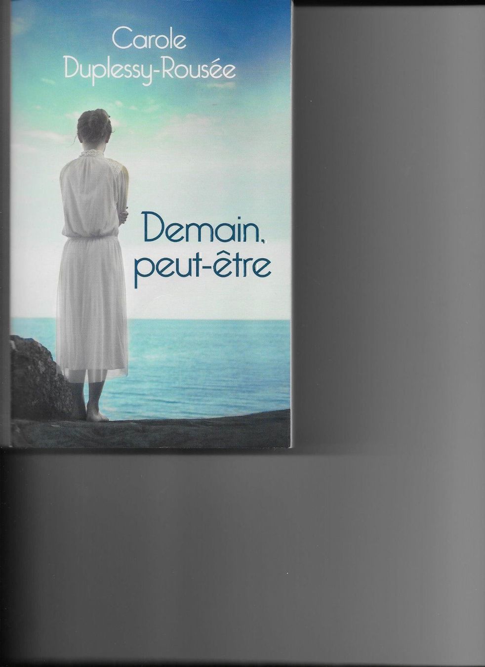 Bücher: Demain peut-être de C. Duplessy-Rousée – Neu (gemäss Beschreibung) aus Yverdon-les-Bains von Monique6