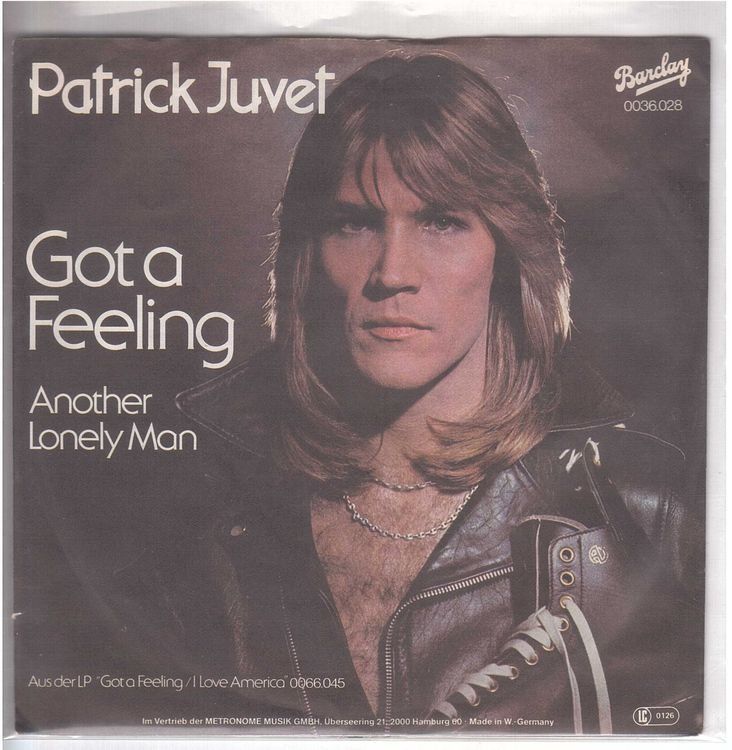 Schallplatten: Patrick Juvet  --  Got a feeling   Single7 – Gebraucht aus Oberwil (Dägerlen) von asteng
