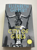 "City of Girls" Roman von Elizabeth Gilbert, Top Zustand