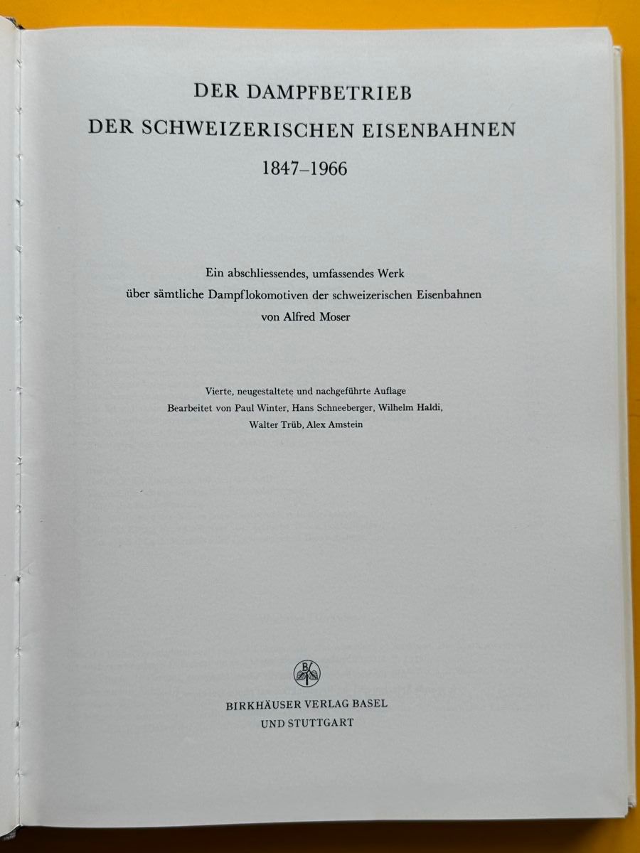 Bücher: Moser: Dampfbetrieb der Schweizerischen Eisenbahn 1847-1966 – Gebraucht aus Adliswil von buch_und_kunst 1