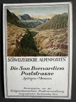 Schweizerische Alpenposten: Die San Bernardino-Poststrasse