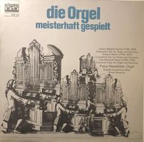 Die Orgel, meisterhaft gespielt (LP, Franz Haselböck)