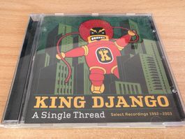 M1 King Django – A Single Thread (Select Recordings 1992 - 2