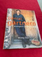 Genial gärtnern Biologisch und naturnah - Monty Don