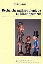 Libri: Recherche anthropologique et développement – Usato da Neuchâtel venduto da Dualseele