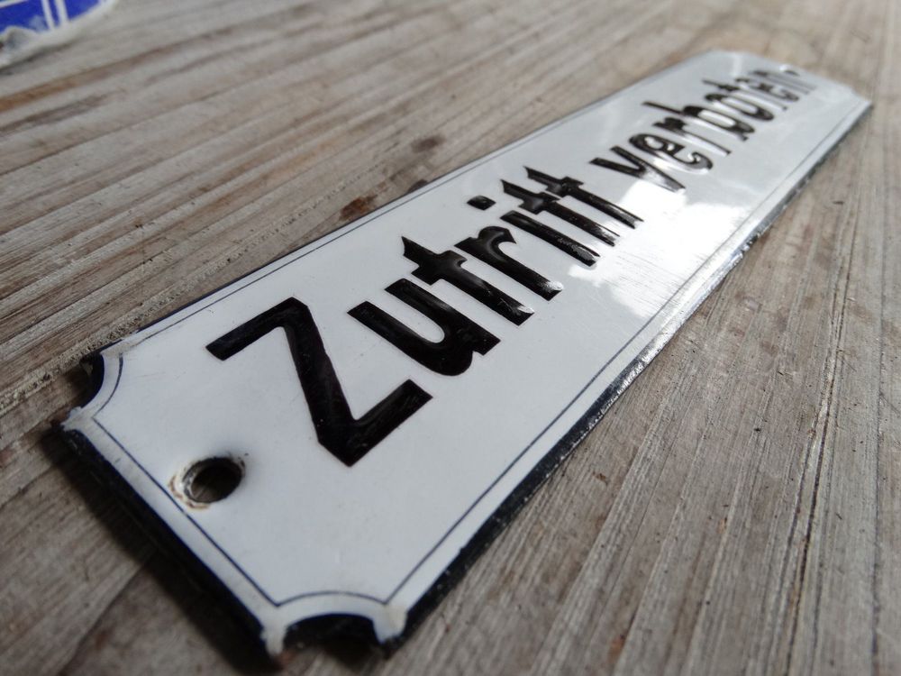 Antikes Emailschild Zutritt Verboten | Kaufen Auf Ricardo