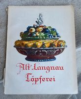 altes Buch Alt Langnau Töpferei Keramik 1933
