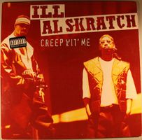 Ill Al Skratch ‎– Creep Wit' Me (LP)