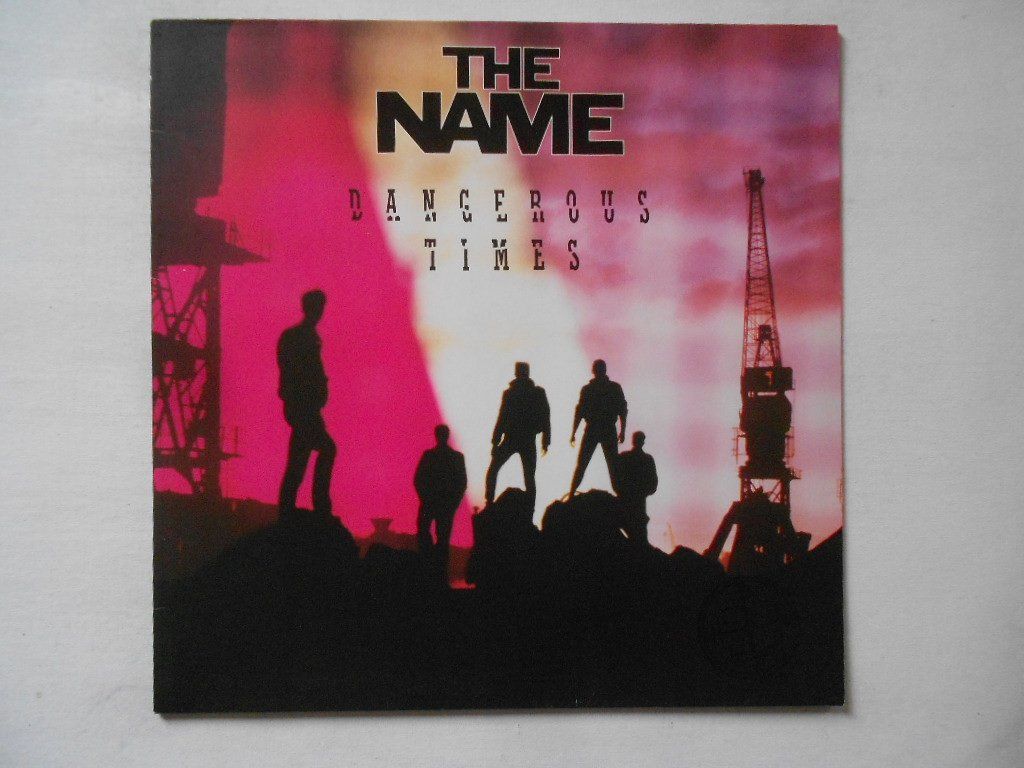 Schallplatten: THE NAME  -  DANGEROUS TIMES – Gebraucht aus Bex von Giorgiob