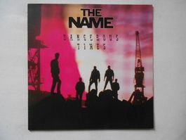 THE NAME  -  DANGEROUS TIMES
