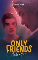 Only Friends-Malte & Joris / Tannstein-Tigers 1 / L.F. Olsen