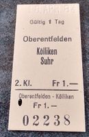 Billette Schweiz Oberentfelden Suhr 2. Kl. 02238