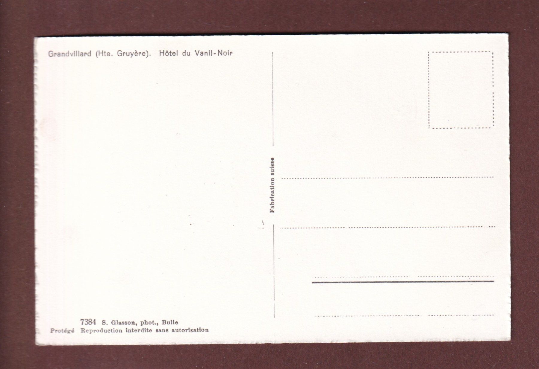 Cartoline postali: GRANDVILLARD - Hôtel du Vanil Noir – Usato da Pully venduto da nicecards 1