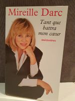 Livre Mireille Darc - Tant que battra mon coeur - mémoires