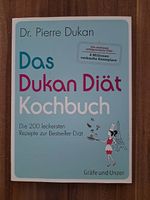 Das Dukan Diät Kochbuch: Die 200 leckersten Rezepte