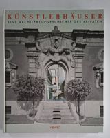 Künstlerhäuser: Architekturgeschichte des Privaten Top!