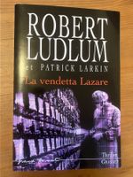 La vendetta Lazare (Robert Ludlum et Paatrick Larkin)