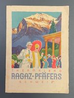 Prospekt Ragaz-Pfäfers Thermalbad / Broschüre