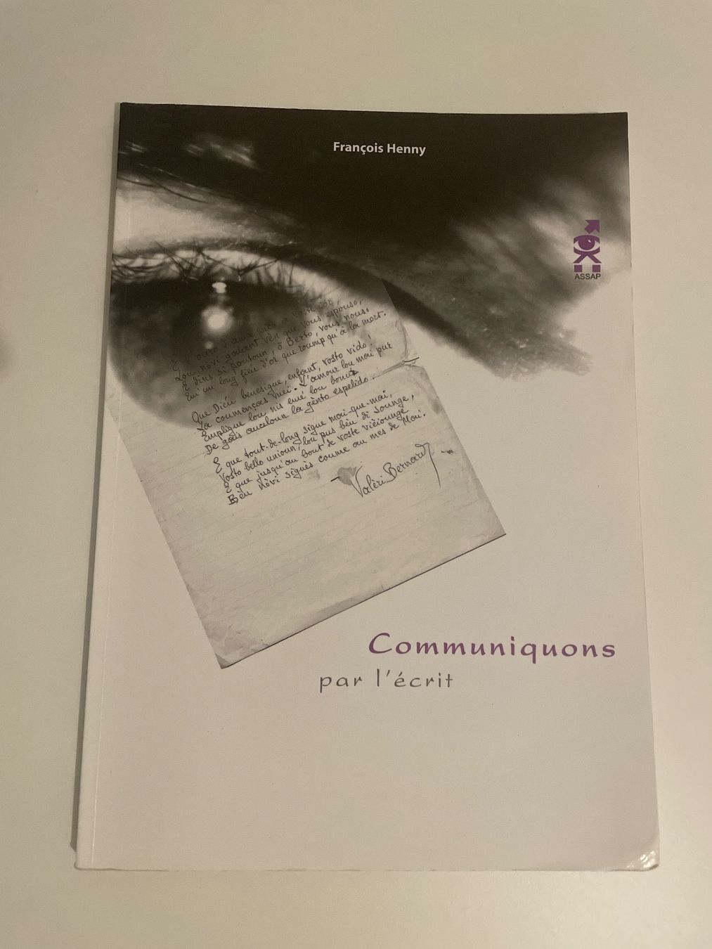 Libri: Communiquons par l'écrit - ASSAP – Usato da Renens VD venduto da Maxime.C