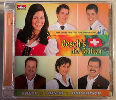 Oesch's die Dritten - "Frech, frisch, jodlerisch