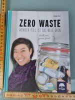 Zero Waste - Weniger Müll ist das neue Grün