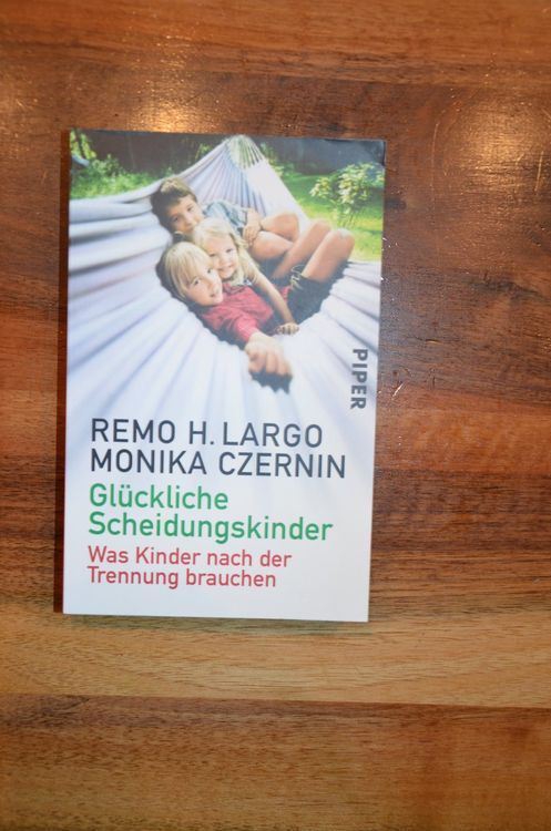 Glückliche Scheidungskinder Von Remo Largo Kaufen Auf Ricardo 