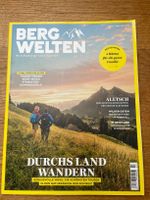 Bergwelten Magazin | Durchs Land Wandern