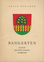 Bangerten Geschichte einer kleinen bernischen Landgemeinde