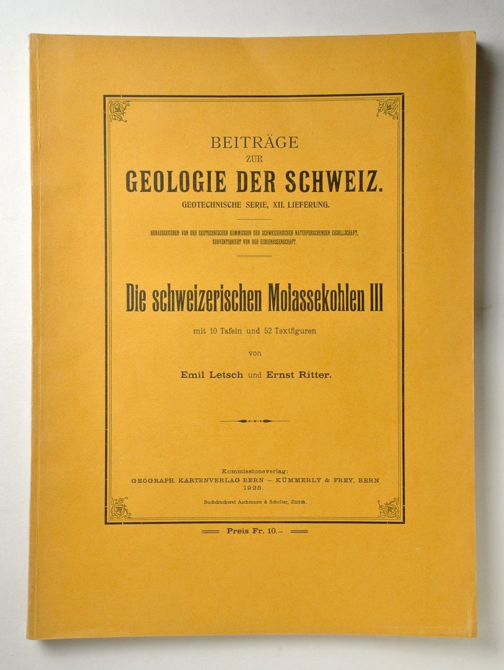 Libri: Letsch, Emil / Ritter, E. Die schweizerischen Molassekohlen. – Usato da Erschwil venduto da taglang