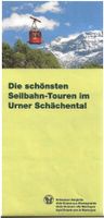 Die schönsten Seilbahntouren im Urner Schächental