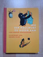Wie der Maulwurf zu Hosen kam, Kinderbuch, Jahrgang 1969