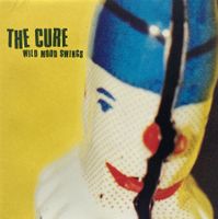 THE CURE - WILD MOOD SWING