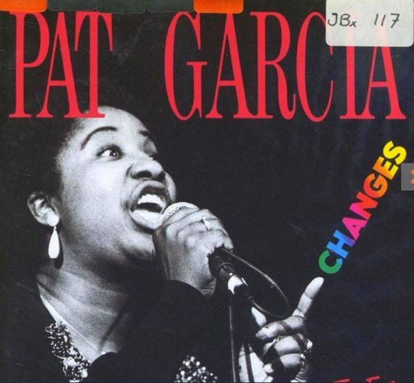 CD: Pat Garcia – Changes - Vergriffen! - a – Usato da Brittnau venduto da Zibu