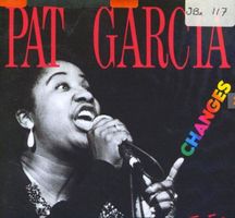 Pat Garcia – Changes - Vergriffen! - a