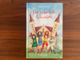 Vier zauberhafte Schwestern und ein magisches Geheimnis