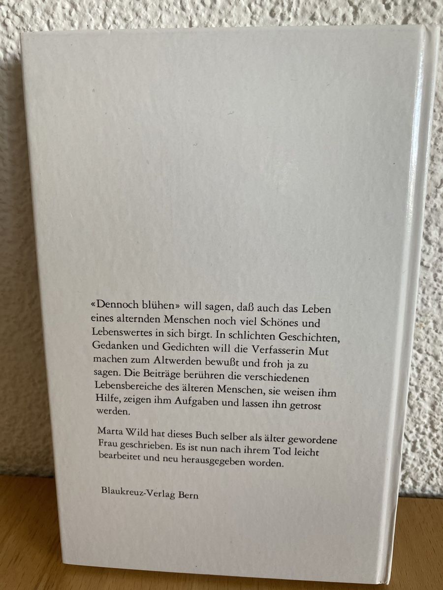 Libri: Dennoch blühen - Marta Wild – Usato da Schwarzenburg venduto da Michellu 2