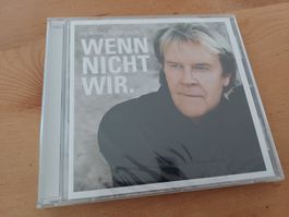 Howard Carpendale: Wenn nicht wir (neu)