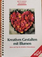 Betty Bossi; Kreatives Gestalten Blumen