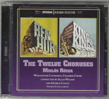 Miklós Rózsa - Ben Hur / King Of Kings: The Twelve Choruses