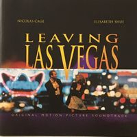 Leaving Las Vegas - Original Motion Picture Soundtrack