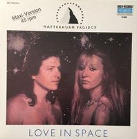 Matterhorn Project – Love in space (Vinyl Maxi-Single)
