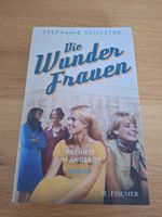Roman Die Wunderfrauen Stephanie Schuster Fischer Verlag
