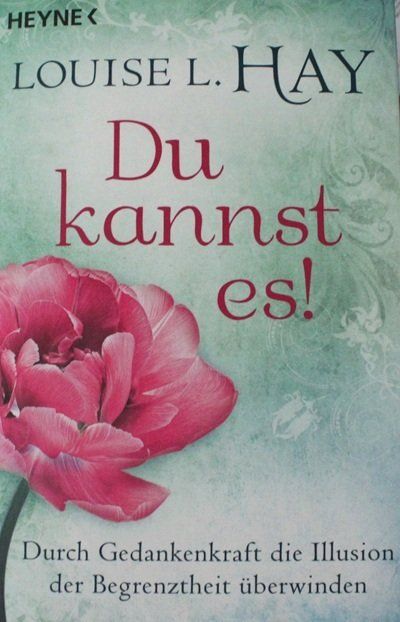 Libri: Du kannst es! Louise Hay – Usato da Schlatt TG venduto da annesbuecher