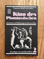 Kino des Phantastischen: Geschichte und Mythologie Horror